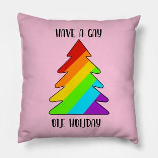 Its OK to say Gay ! Pillow