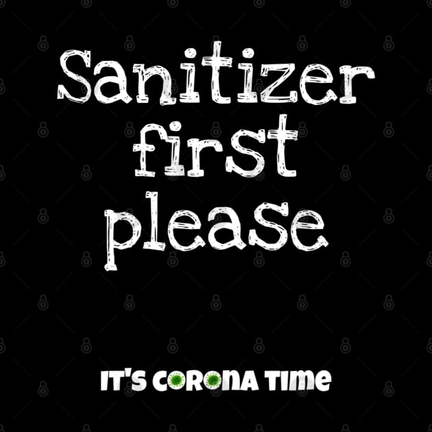 Sanitizer first by osaya
