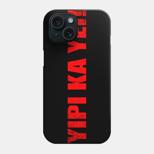 Yi Pi Ka Yei! Phone Case by nickbeta