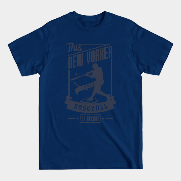 Disover New Yorker Love Baseball - Baseball - T-Shirt