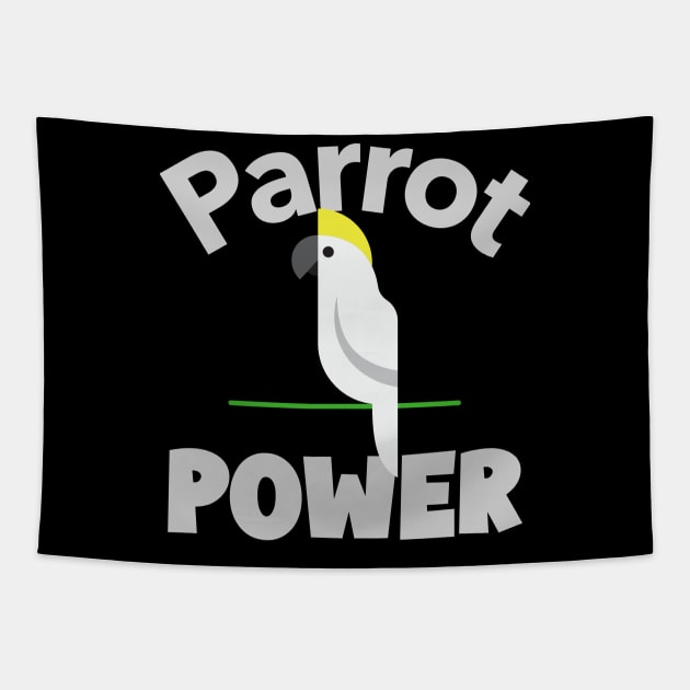 Parrot Power Cockatoo Bird, Love for birds, Inspirational Quote Tapestry by TatianaLG