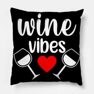 Wine Vibes. Funny Wine Lover Saying in White and Red Pillow