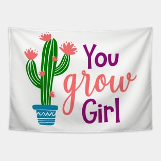 You Grow Girl Tapestry