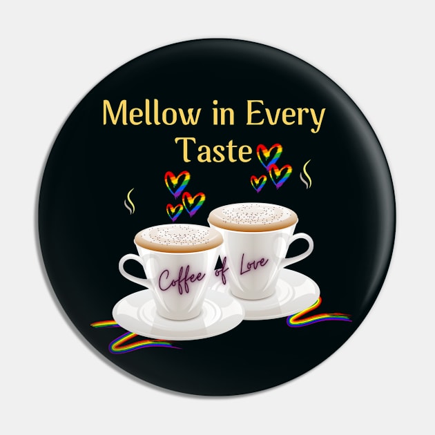 Mellow in every taste Pin by ATime7