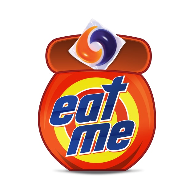 Eat Me - Pod Life Challenged by Rmada Concepts