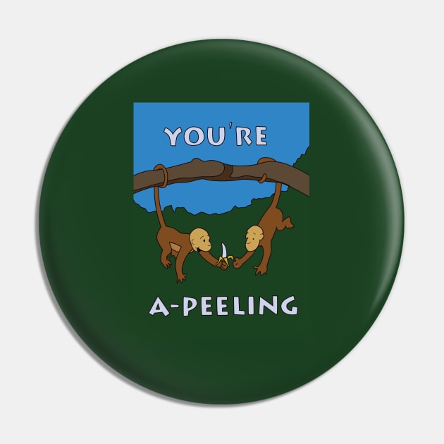 You're A-Peeling Card Pin by saintpetty