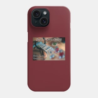 ZPG - Bass Guitar Dreaming Phone Case