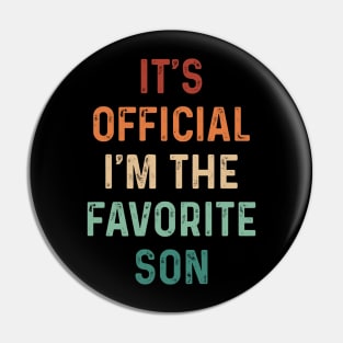 Vintage It's Official I'm The Favorite Son Pin