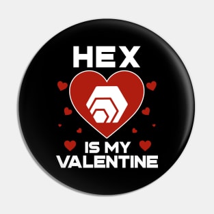 HEX Is My Valentine HEX Coin To The Moon HEX Crypto Token Cryptocurrency Blockchain Wallet Birthday Gift For Men Women Kids Pin