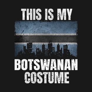 This Is My Botswanan Costume for Men Women Vintage Botswanan T-Shirt