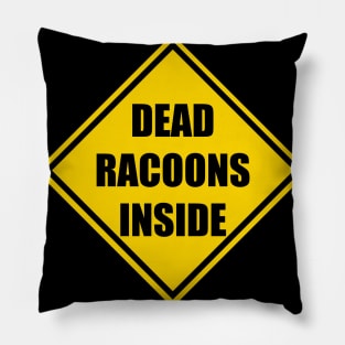 Dead Racoons Inside Pillow