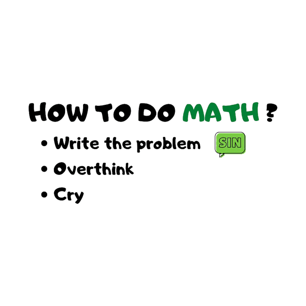 How to Do Math Funny Sarcastic Saying by cap2belo