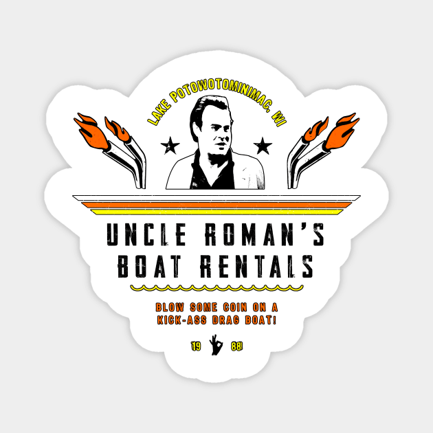 Uncle Roman's Boat Rentals Magnet by GWCVFG