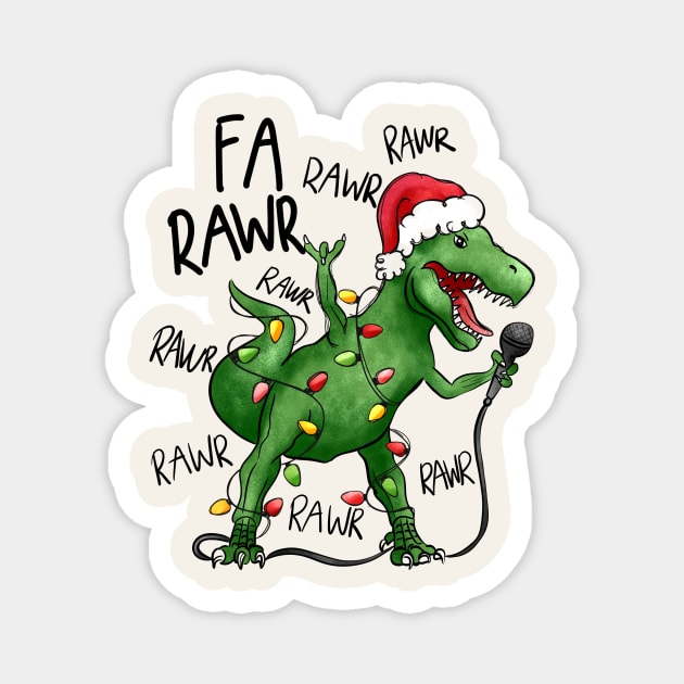 Fa Rawr Rawr Rawr Magnet by Nessanya