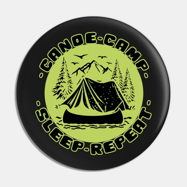 Canoe camp sleep repeat Pin by Redmanrooster