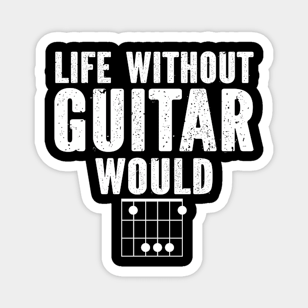 Life Without Guitar Would Magnet by SimonL