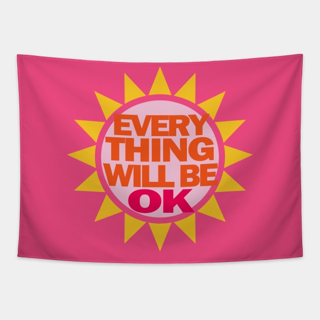 Everything Will Be Ok Tapestry by EunsooLee