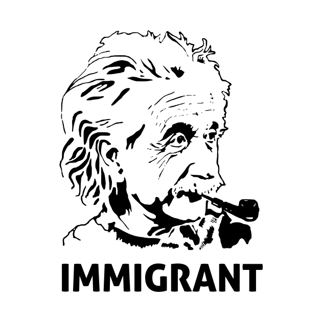 Einstein Immigrant by encodedshirts