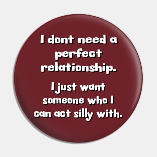 A Perfect Relationship Pin