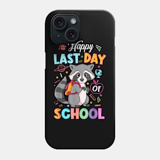 Happy Last Day of School Kid Teacher Cute raccoon Graduation Phone Case