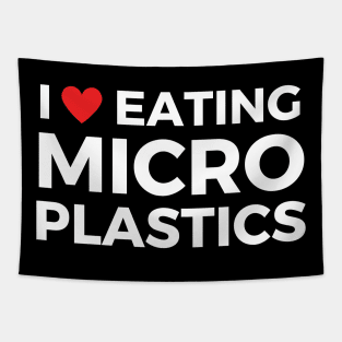 i love eating microplastics Tapestry