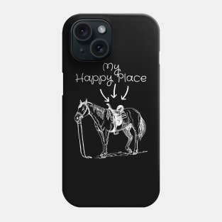 My Happy Place Horse Lover Horseback Riding Equestrian Gifts Phone Case