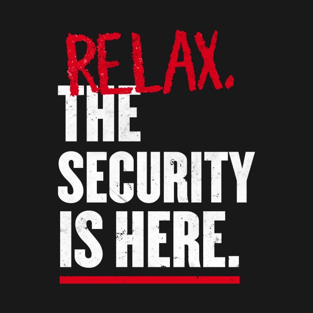 Relax the Security is here by geekmethat