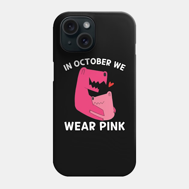 Breast Cancer Awareness Month Dinosaur Lover Phone Case by JB.Collection