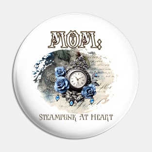 Mom: Steampunk At Heart Vintage Clock Pin