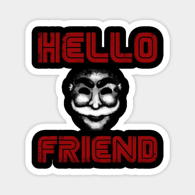 Hello Friend Magnet by GedWorks