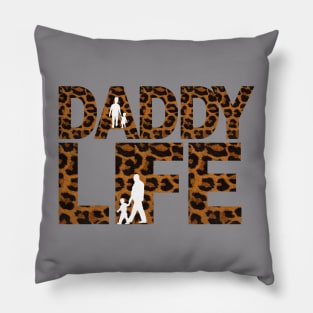 Happy Father’s Day,daddy life,dad life Pillow