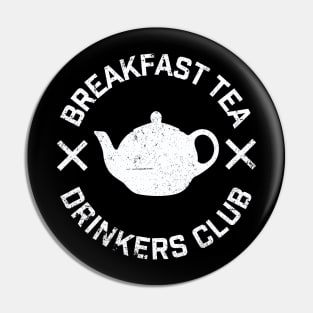 Breakfast Tea Drinkers Club Pin