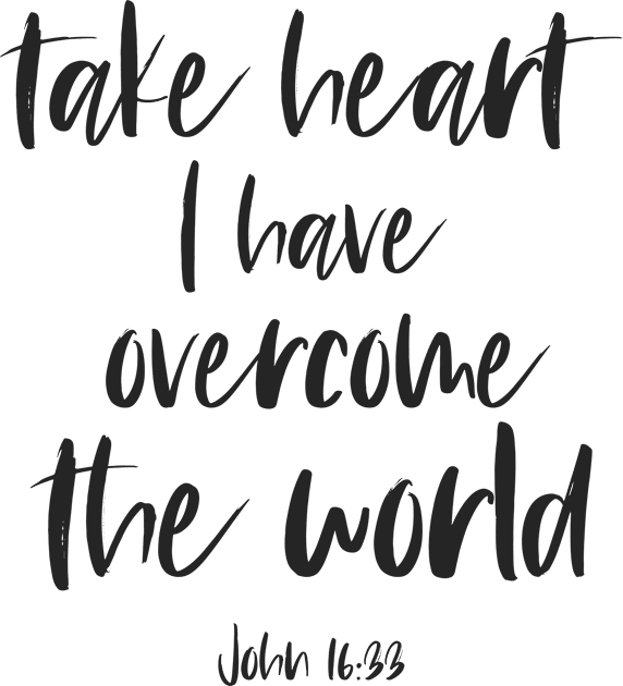 Christian Bible Verse: Take heart, I have overcome the world (dark text) Kids T-Shirt by Ofeefee