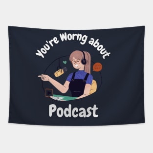 You're  Wrong about Podcast Vintage Graphic Tapestry