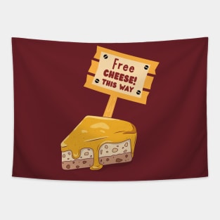 Free Cheese This Way Tapestry