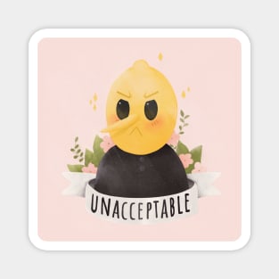 Cute unacceptable Magnet