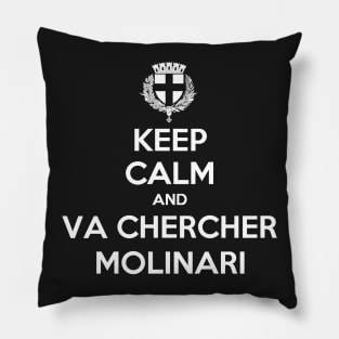 Keep Calm Molinari Toulon Pillow