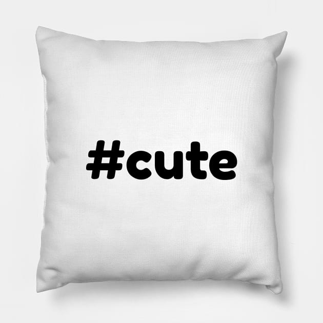 Hashtag #cute Pillow by monkeyflip