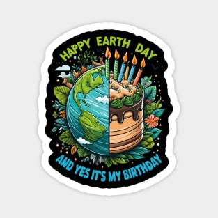 Born In Earth Day 2024 Happy Earth Day It's My Birthday Cute Magnet