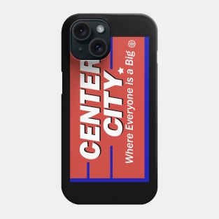 Welcome to Center City 2 Phone Case