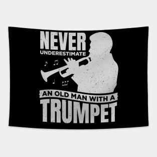 Never Underestimate An Old Man With A Trumpet Tapestry