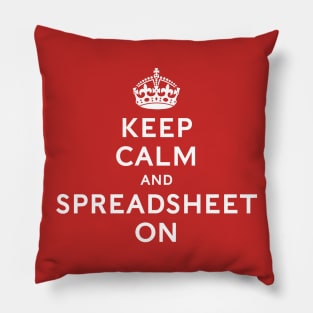 Funny Accountant: Keep Calm and Spreadsheet On Pillow