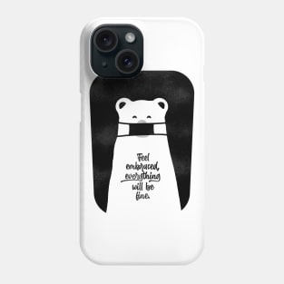 Feel embraced Phone Case