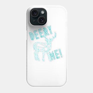 Deery me! design Phone Case