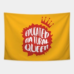Educated Natural Queen Tapestry