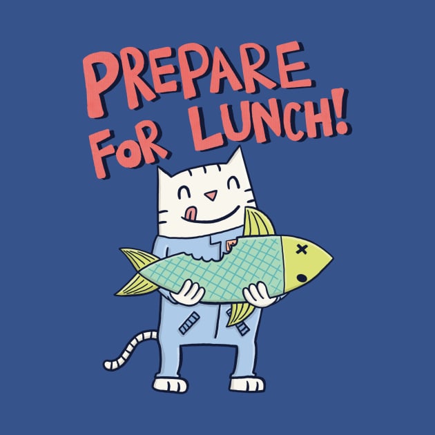 Prepare for Lunch! by DrewBrockington