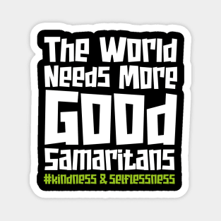 National Good Samaritan Day – March Magnet