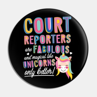 Court Reporters are like Unicorns Gift Idea Pin