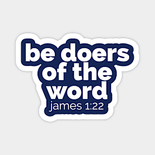 Be doers of the word - James Scripture Magnet