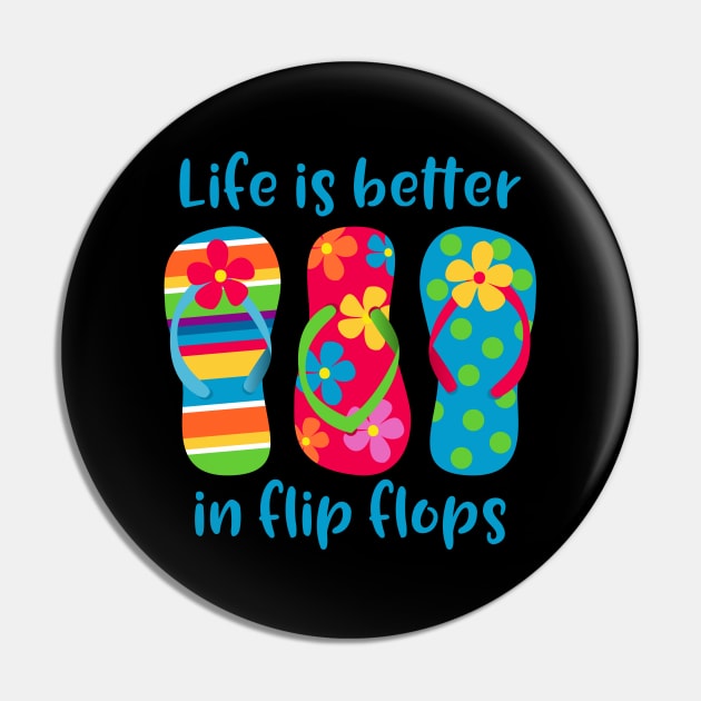 Life Is Better In Flip Flops Pin by PinkInkArt